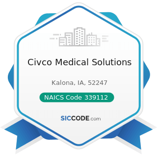 Civco Medical Solutions - NAICS Code 339112 - Surgical and Medical Instrument Manufacturing