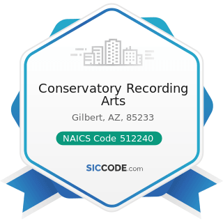 Conservatory Recording Arts - NAICS Code 512240 - Sound Recording Studios