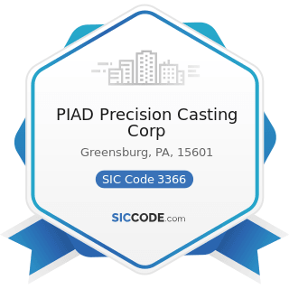 PIAD Precision Casting Corp - SIC Code 3366 - Copper Foundries