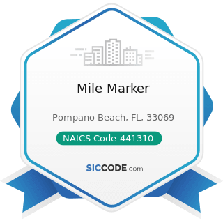 Mile Marker - NAICS Code 441310 - Automotive Parts and Accessories Stores