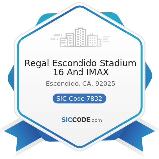 Regal Escondido Stadium 16 And IMAX - SIC Code 7832 - Motion Picture Theaters, except Drive-In