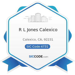 R L Jones Calexico - SIC Code 4731 - Arrangement of Transportation of Freight and Cargo
