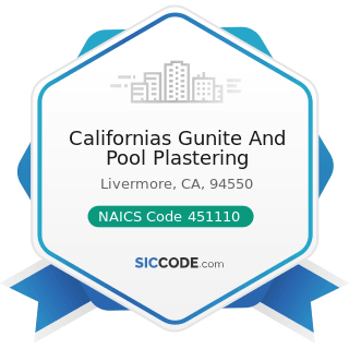 Californias Gunite And Pool Plastering - NAICS Code 451110 - Sporting Goods Stores