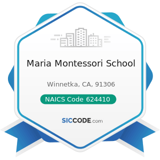 Maria Montessori School - NAICS Code 624410 - Child Care Services