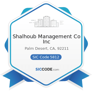 Shalhoub Management Co Inc - SIC Code 5812 - Eating Places