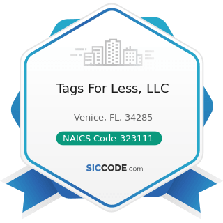 Tags For Less, LLC - NAICS Code 323111 - Commercial Printing (except Screen and Books)