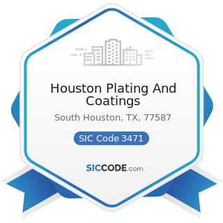 Houston Plating And Coatings - SIC Code 3471 - Electroplating, Plating, Polishing, Anodizing,...