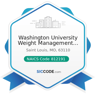 Washington University Weight Management Program - NAICS Code 812191 - Diet and Weight Reducing...
