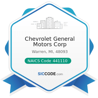 Chevrolet General Motors Corp - NAICS Code 441110 - New Car Dealers