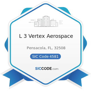 L 3 Vertex Aerospace - SIC Code 4581 - Airports, Flying Fields, and Airport Terminal Services