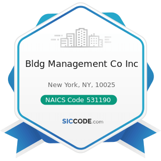 Bldg Management Co Inc - NAICS Code 531190 - Lessors of Other Real Estate Property