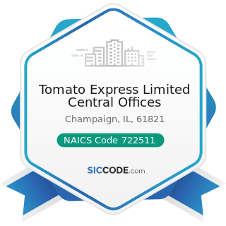 Tomato Express Limited Central Offices - NAICS Code 722511 - Full-Service Restaurants