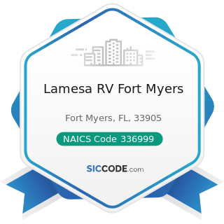 Lamesa RV Fort Myers - NAICS Code 336999 - All Other Transportation Equipment Manufacturing