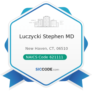 Luczycki Stephen MD - NAICS Code 621111 - Offices of Physicians (except Mental Health...