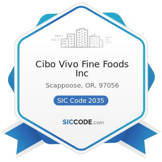 Cibo Vivo Fine Foods Inc - SIC Code 2035 - Pickled Fruits and Vegetables, Vegetable Sauces and...