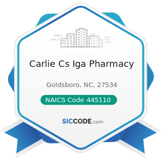 Carlie Cs Iga Pharmacy - NAICS Code 445110 - Supermarkets and Other Grocery Retailers (except...