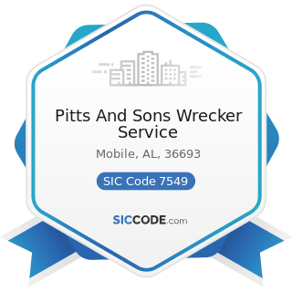 Pitts And Sons Wrecker Service - SIC Code 7549 - Automotive Services, except Repair and Carwashes