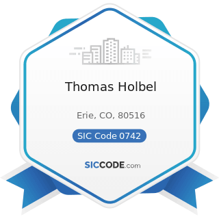 Thomas Holbel - SIC Code 0742 - Veterinary Services for Animal Specialties