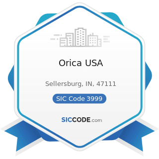 Orica USA - SIC Code 3999 - Manufacturing Industries, Not Elsewhere Classified
