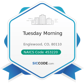 Tuesday Morning - NAICS Code 453220 - Gift, Novelty, and Souvenir Stores