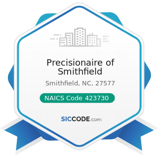Precisionaire of Smithfield - NAICS Code 423730 - Warm Air Heating and Air-Conditioning...