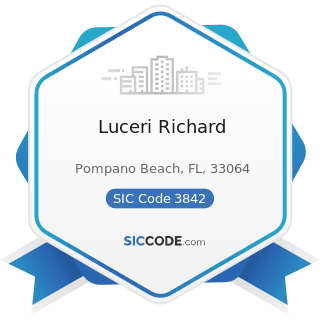 Luceri Richard - SIC Code 3842 - Orthopedic, Prosthetic, and Surgical Appliances and Supplies
