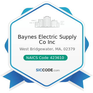 Baynes Electric Supply Co Inc - NAICS Code 423610 - Electrical Apparatus and Equipment, Wiring...