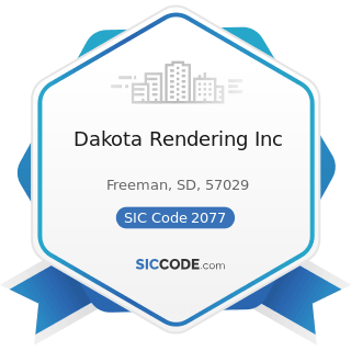 Dakota Rendering Inc - SIC Code 2077 - Animal and Marine Fats and Oils