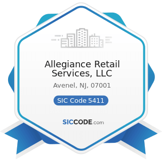 Allegiance Retail Services, LLC - SIC Code 5411 - Grocery Stores