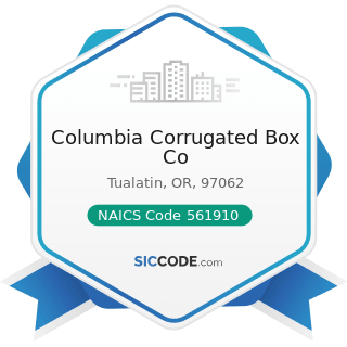 Columbia Corrugated Box Co - NAICS Code 561910 - Packaging and Labeling Services
