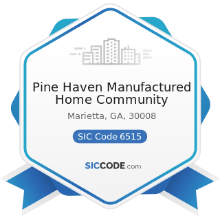 Pine Haven Manufactured Home Community - SIC Code 6515 - Operators of Residential Mobile Home...