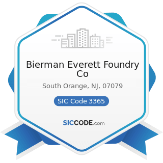Bierman Everett Foundry Co - SIC Code 3365 - Aluminum Foundries