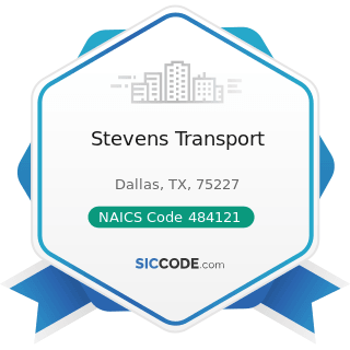 Stevens Transport - NAICS Code 484121 - General Freight Trucking, Long-Distance, Truckload