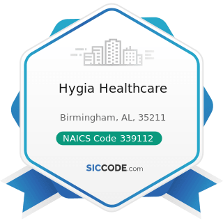 Hygia Healthcare - NAICS Code 339112 - Surgical and Medical Instrument Manufacturing