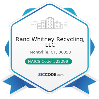 Rand Whitney Recycling, LLC - NAICS Code 322299 - All Other Converted Paper Product Manufacturing