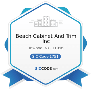 Beach Cabinet And Trim Inc - SIC Code 1751 - Carpentry Work