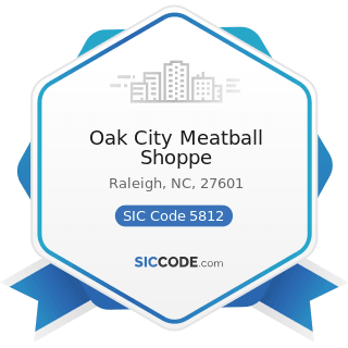 Oak City Meatball Shoppe - SIC Code 5812 - Eating Places