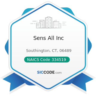 Sens All Inc - NAICS Code 334519 - Other Measuring and Controlling Device Manufacturing