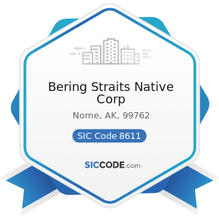 Bering Straits Native Corp - SIC Code 8611 - Business Associations