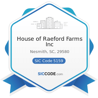 House of Raeford Farms Inc - SIC Code 5159 - Farm-Product Raw Materials, Not Elsewhere Classified