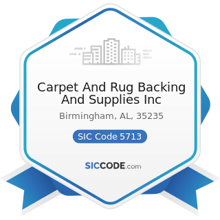 Carpet And Rug Backing And Supplies Inc - SIC Code 5713 - Floor Covering Stores