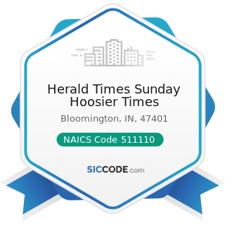 Herald Times Sunday Hoosier Times - NAICS Code 511110 - Newspaper Publishers