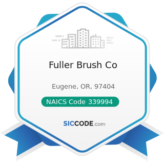 Fuller Brush Co - NAICS Code 339994 - Broom, Brush, and Mop Manufacturing
