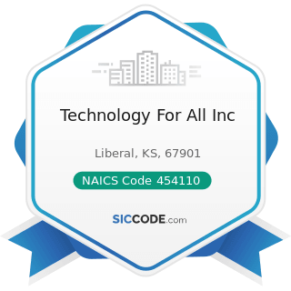 Technology For All Inc - NAICS Code 454110 - Electronic Shopping and Mail-Order Houses