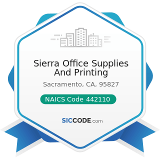 Sierra Office Supplies And Printing - NAICS Code 442110 - Furniture Stores