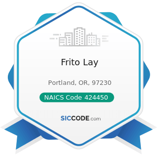 Frito Lay - NAICS Code 424450 - Confectionery Merchant Wholesalers