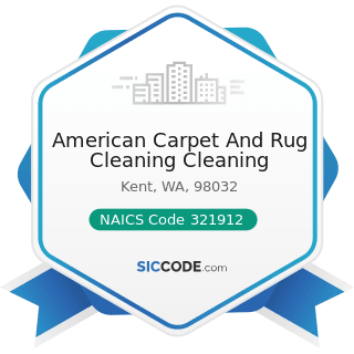 American Carpet And Rug Cleaning Cleaning - NAICS Code 321912 - Cut Stock, Resawing Lumber, and...
