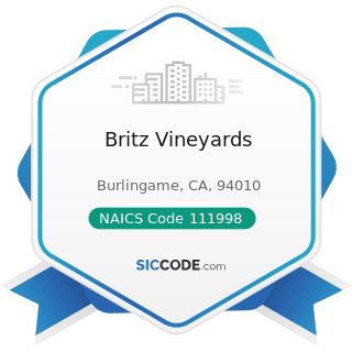 Britz Vineyards - NAICS Code 111998 - All Other Miscellaneous Crop Farming