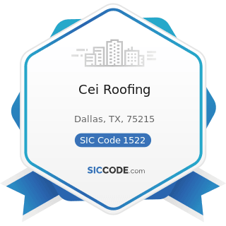 Cei Roofing - SIC Code 1522 - General Contractors-Residential Buildings, other than Single-Family