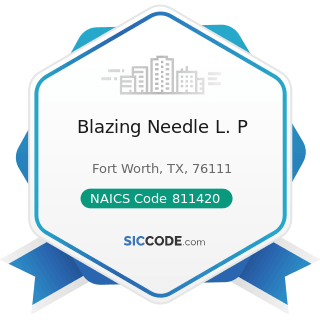 Blazing Needle L. P - NAICS Code 811420 - Reupholstery and Furniture Repair